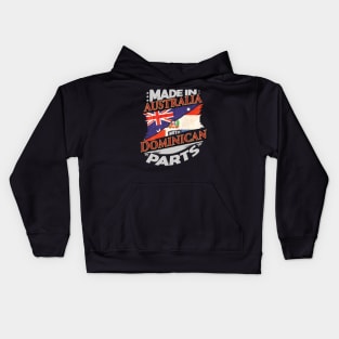 Made In Australia With Dominican Parts - Gift for Dominican From Dominican Republic Kids Hoodie